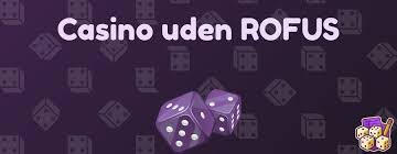 Oplev danske casinoer uden rofus - En omfattende guide