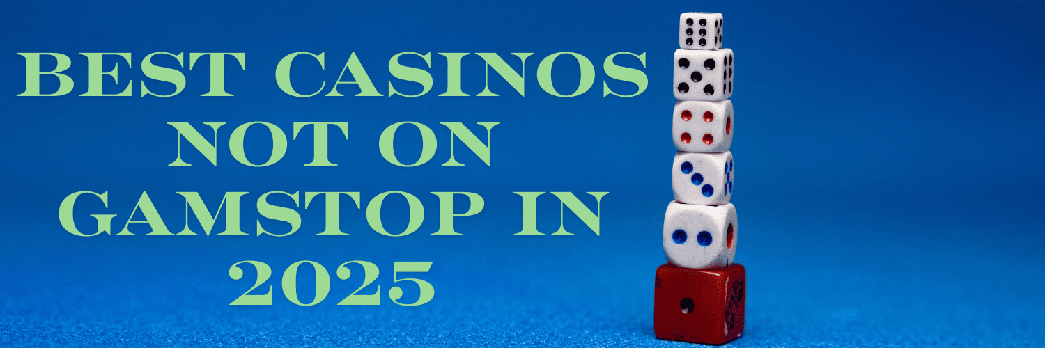 Explore Your Options Casinos Not Using GamStop