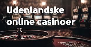 Alt hvad du behøver at vide om udenlandske casinoer Alt hvad du behøver at vide om udenlandske casinoer