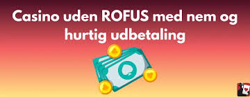 Casino uden om ROFUS - Finder de bedste online spillesteder Casino uden om ROFUS - Finder de bedste online spillesteder
